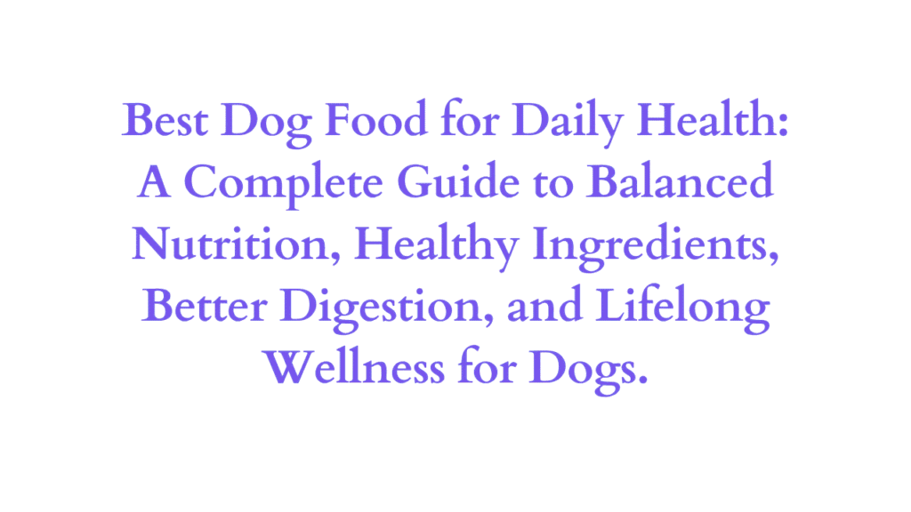 Best Dog Food