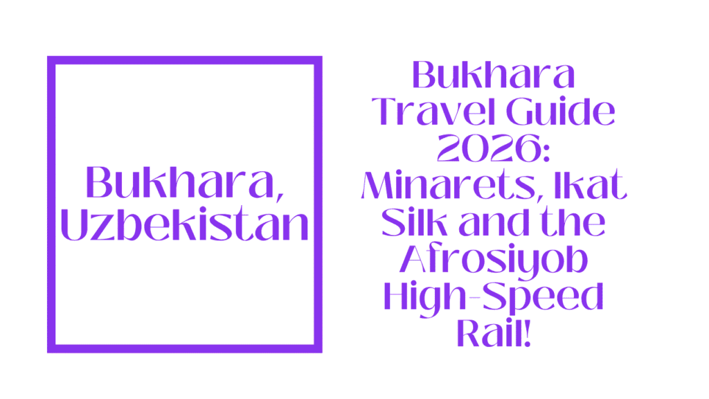 Bukhara, Uzbekistan: The Silk Road's Holiest City — Your Complete 2026 Guide 1 Bukhara, Uzbekistan