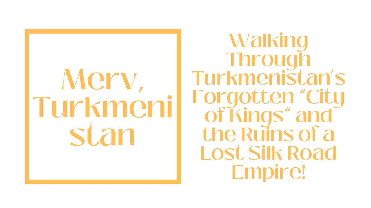 Merv, Turkmenistan