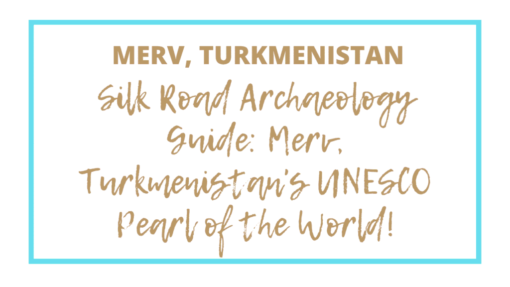 Merv, Turkmenistan