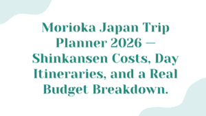 Morioka Japan Trip Planner
