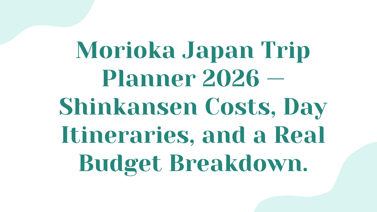 Morioka Japan Trip Planner