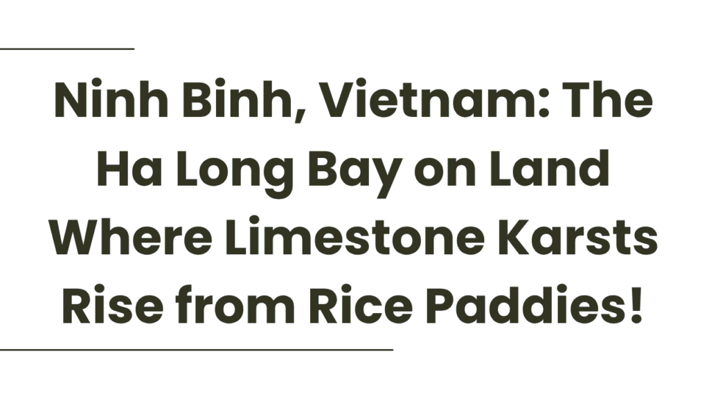 Ninh Binh, Vietnam