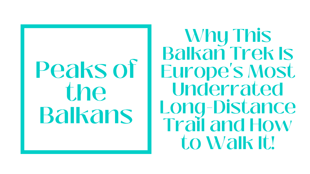 Peaks of the Balkans