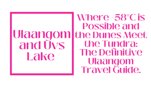 The Coldest UNESCO Site on Earth: Your Complete 2026 Guide to Ulaangom and the Uvs Lake Basin 6 Ulaangom