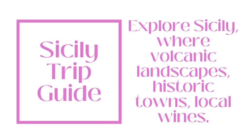 Sicily Travel Guide
