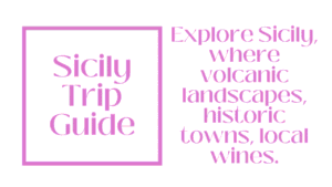 Sicily Travel Guide