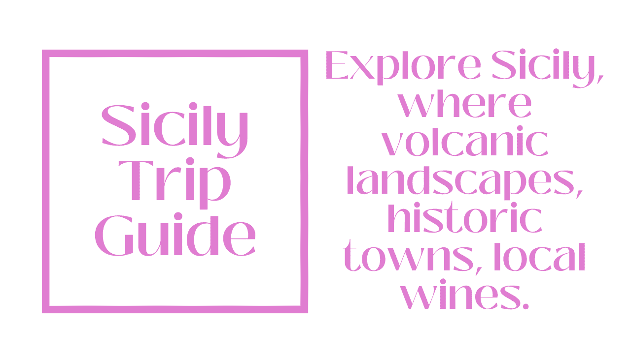 Sicily Travel Guide