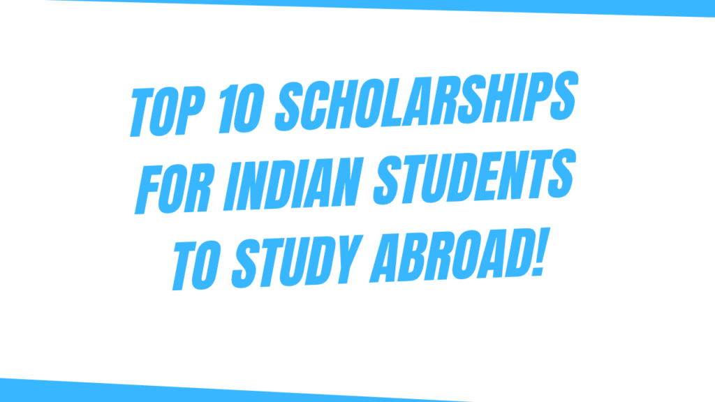 Scholarships for Indian Students